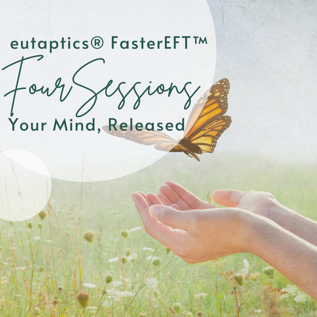 4 | eutaptics® FasterEFT™ 2-Hour Sessions (Your Mind, Released) - Session 2