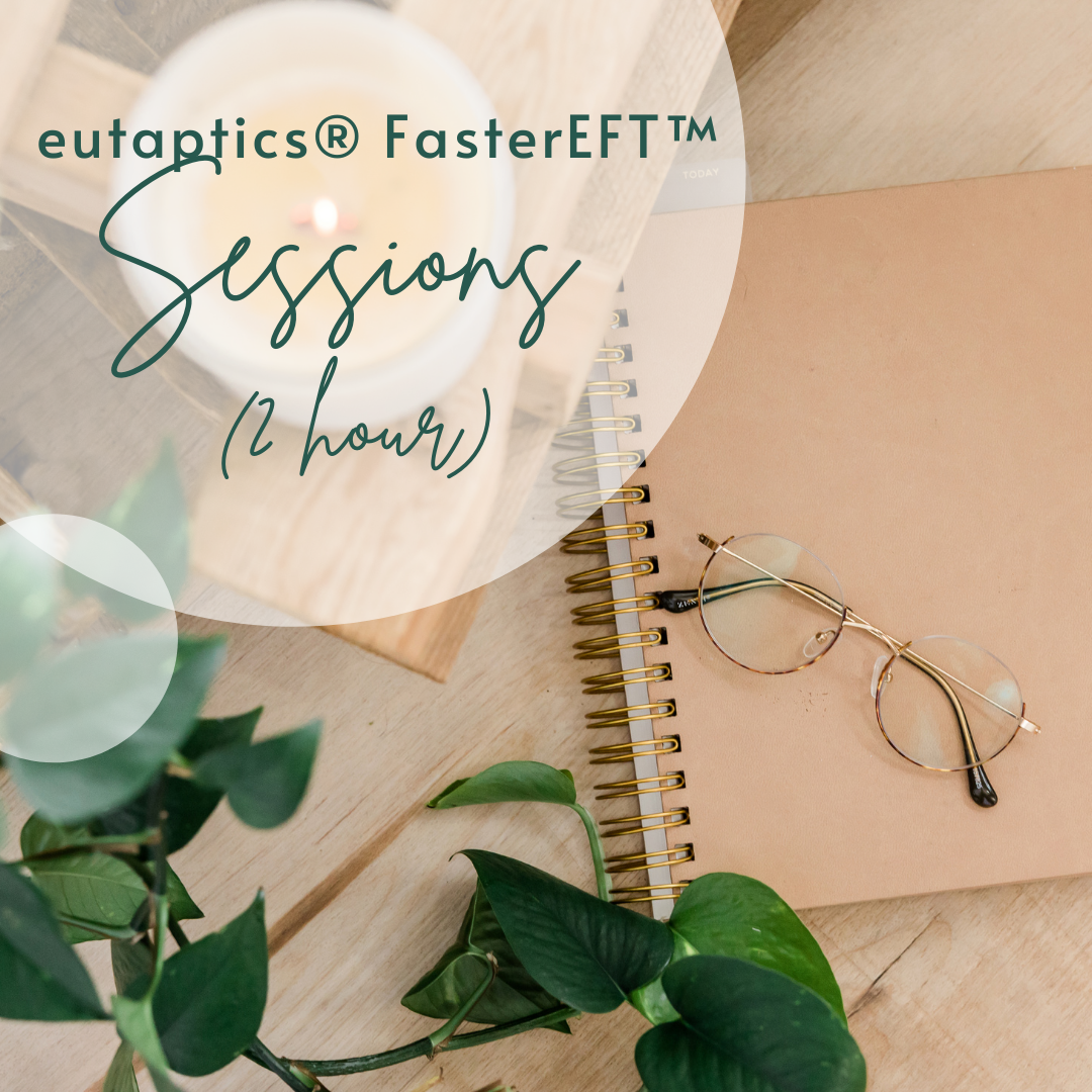 1 | eutaptics® FasterEFT™ 2-Hour Session