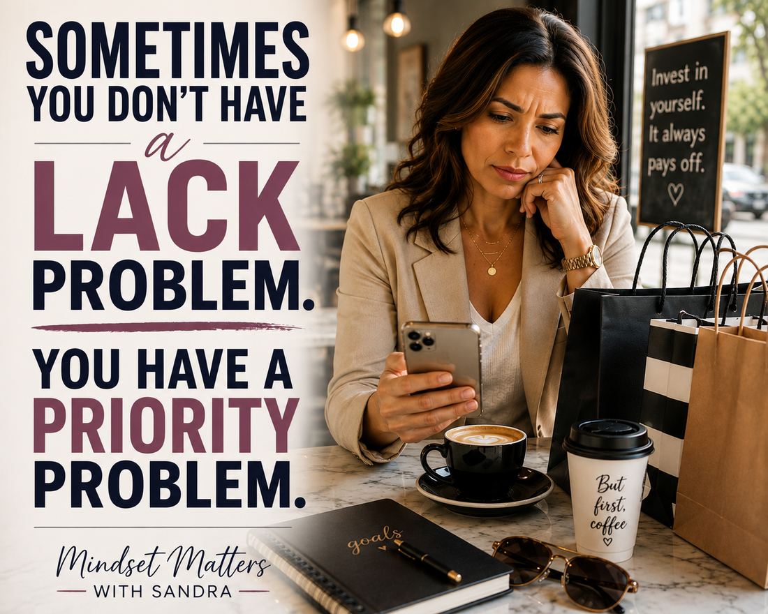 Sometimes You Don't Have a Lack Problem—You Have a Priority Problem