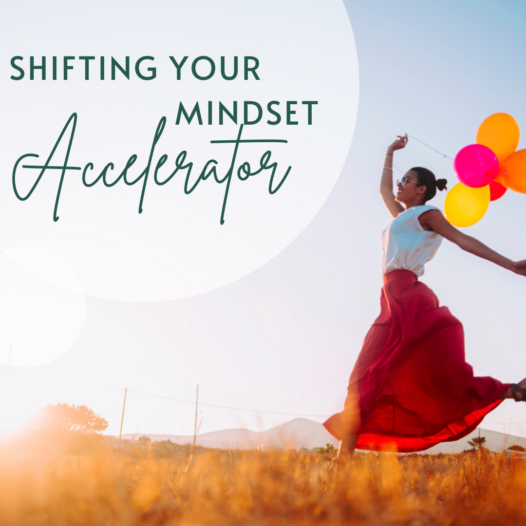 12 | Shifting Your Mindset Accelerator 50-Minute Sessions